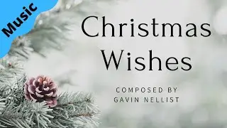 Christmas Wishes - Composed completely using Musio subscription by Cinesamples