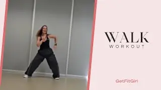 Тренировка ходьбы №22 | 1500 шагов | Getfitgirl - Getfitboy