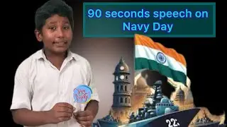 90 seconds speech on Indian Navy Day @tapasvi-bonvoyage