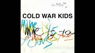 Cold War Kids-  Mine Is Yours (Passion Pit Remix) HQ