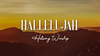Hillsong Worship - Hallelujah (lyrics video)
