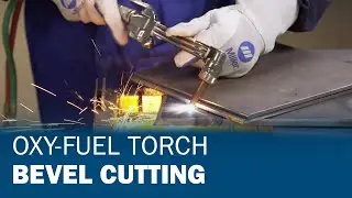 Bevel Cutting Using an Oxy-Fuel Torch
