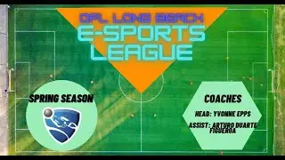 OFL Long Beach E-Sports - Game 7 and 8