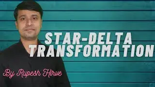 Star-Delta Transformation (Lecture:39)