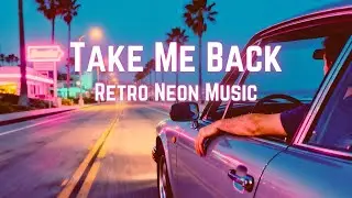1985: Take Me Back to My Best Years 💿 | Synthwave &bull; Retrowave &bull; Dreamwave Mix