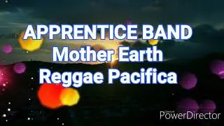 Apprentice Band_Mother Earth (Official Audio)