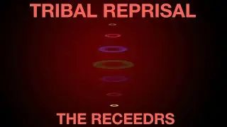Tribal Reprisal - The Receedrs