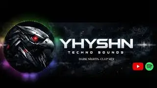 Dark Nights (Special Mix) | Melodic Techno & Car Bass | YHYSHN Techno Music
