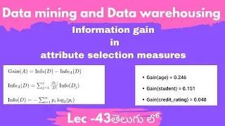 Information gain in attribute selection measures | information gain calculation example
