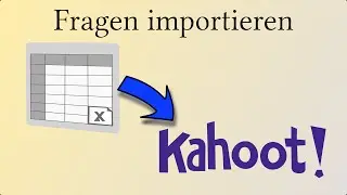 Kahoot! Import von Fragen aus Excel oder LibreOffice Calc