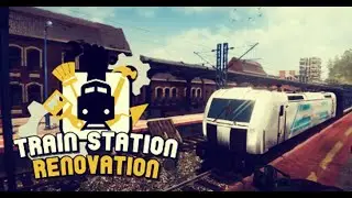 Train Station Renovation#1 Йоановице