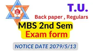 MBS/MPA Second  Semester Exam form and Exam Notice || TU exam 2079 ||परिक्षा फारम भर्ने सुचना