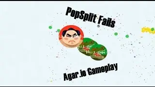 Agar.io Epic GamePlay | SplitRun | PopSplit Fails |