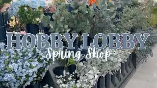 Hobby Lobby NEW Spring Shop | Home Decor Shopping