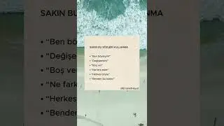 Sakın Bu S&ouml;zleri Kullanma ⚠️