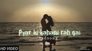 Pyar ki kahani rah gai | official video | Majid Ali Bhumika Sinha |