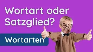 Wortarten & Satzglieder erkennen ✅ endlich verstehen