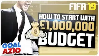 How To Start With &pound;1 Million Budget | FIFA 19 Career Mode Tutorial