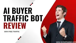AI Buyer Traffic Bot Review - Free Traffic with Zero Human Work