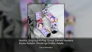 Huntrix Girlgroup K-Pop Group Demon Hunters Socks Autumn Stockings Gothic Adults Men Socks Grap