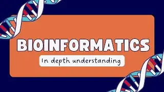 Introduction to Bioinformatics: Exploring Data-Driven Biology