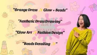  Orange Dress Drawing with Glow & Beads Work ✨ | Aesthetic Fashion Art