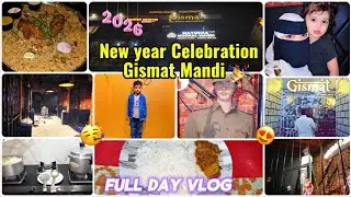 ✨️New Year 2026 Celebration🎊at Gismat Jail Mandi | Full Day Family Vlog | First Vlog Of The  Year 