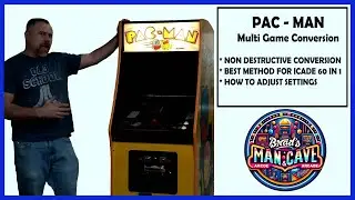 How to Convert a Pac-Man Arcade into a 60-in-1 Multigame (The RIGHT Way & Fully Reversible!)