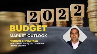 Budget 2022: Market outlook & the top 4 industries critical to economic growth