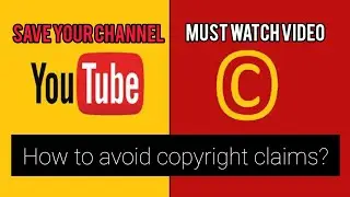 How to avoid copyright claims on YouTube videos? Save your channel. #youtubeguide #copyright