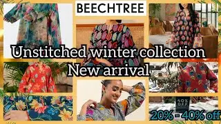 Beechtree Unstitched Fall '23 Volum 1 _winter collection 2023 new arrival/sale 20% to 40% [VLOG 43]