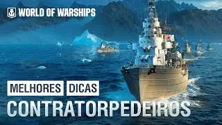 AS MELHORES DICAS de COMO JOGAR com CONTRATORPEDEIROS no World of Warships! ATUALIZADO 2023!