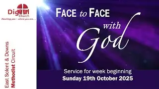 DIGITAL CHURCH - for week beginning Sunday 19th October 2025