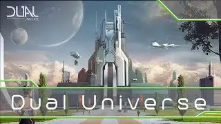Dual Universe: News & stuff