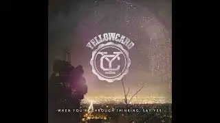 Yellowcard - Hang You Up