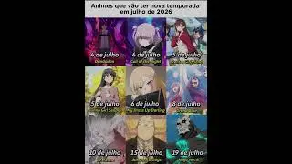 Animes que v&atilde;o ter nova temporada em julho de 2026