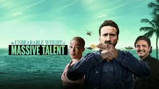 Official Teaser THE UNBEARABLE WEIGHT OF MASSIVE TALENT (2022, Nicolas Cage, Pedro Pascal)