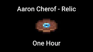 Relic by Aaron Cherof - One Hour Minecraft Music