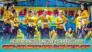 HELLO DANGDUT MEDLEY SAABREG❗❗❗|| JAIPONG BAJIDORAN || GURIANG SUNDA NANJUNG WIJAYA KARTIWA GROUP❗❗❗