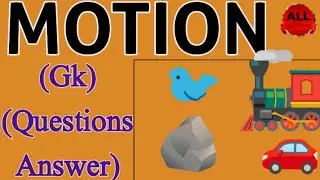 Motion All  || Mcqs || Questions|| Answer|| class All ||