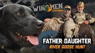 Did She Get Him? Father/Daughter Goose Hunt (Eastmans' Wingmen)