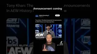 Tony Kahn says historic announcement is coming #aew #aewontnt #aewontbs #wrestling #tonykahn
