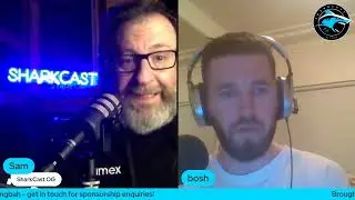 SHARKCASTL Flagship (kinda) w/Josh Bolling (18/9/25