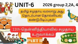 # Tamil Social History Formation of Societies in South India UNIT 6 PART II
