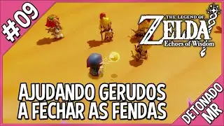 The Legend of Zelda: Echoes of Wisdom Parte 09 - Fendas no Deserto