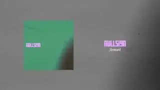 nullsign - Unsound [audio]