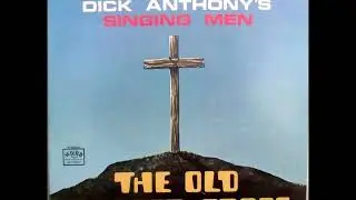 There'll Be A Glad Tomorrow / Dick Anthony's Singing Men