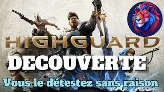 Mes premières games et un avis généralisé sur la situation. Vous n'allez pas aimer -- HIGHGUARD