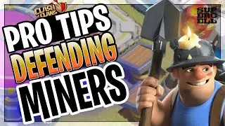 Pro Tips For Countering Miners | Th12 | Base Build | Clash Of Clans