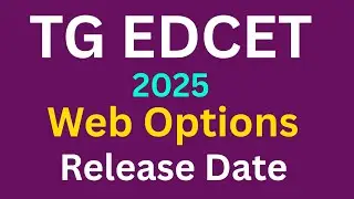 TG EDCET Web Options Release Date 2025 | TG EDCET Web Options 2025 | TG EDCET 2025